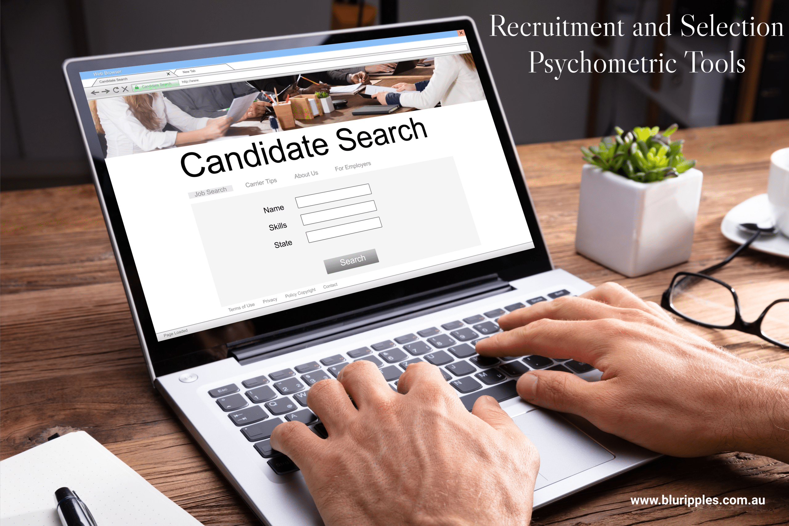 Recruitment and Selection   Hiring Tools   Employee Screening and Workplace Personality Index Select Report available at Blu Ripples Blu Ripples Psychometric Profiling Assessments Recruitment and Selection Assessments
