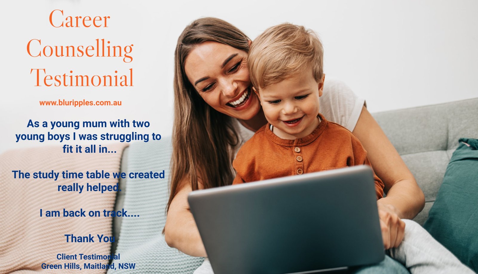 Career Counselling Green Hills Maitland Region NSW - A Mums Thank You