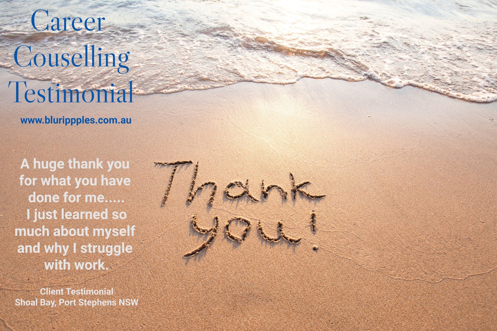 Career Counselling Shoal Bay Port Stephens NSW - I Learnt So Much About Me