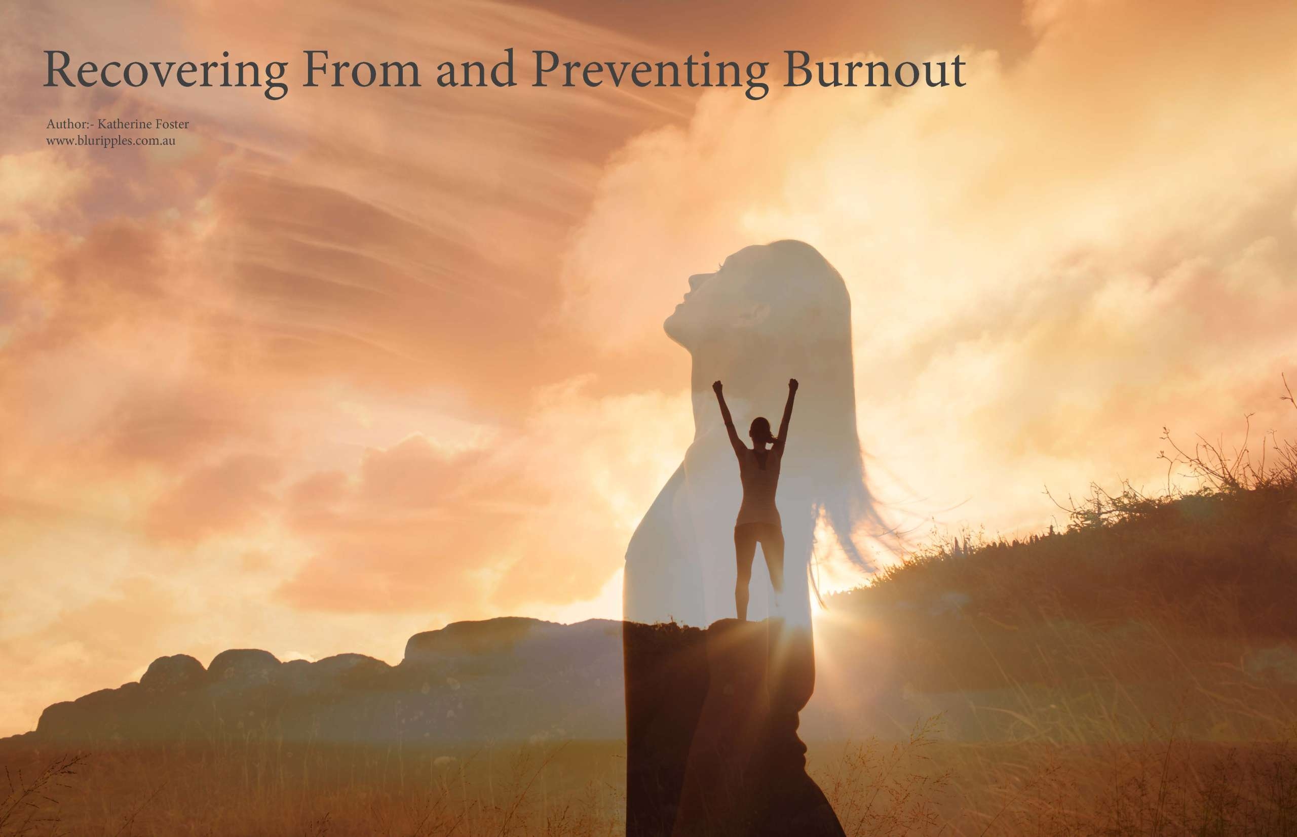 Blu Ripples: Preventing and Recovering from Burnout - Author Katherine Foster