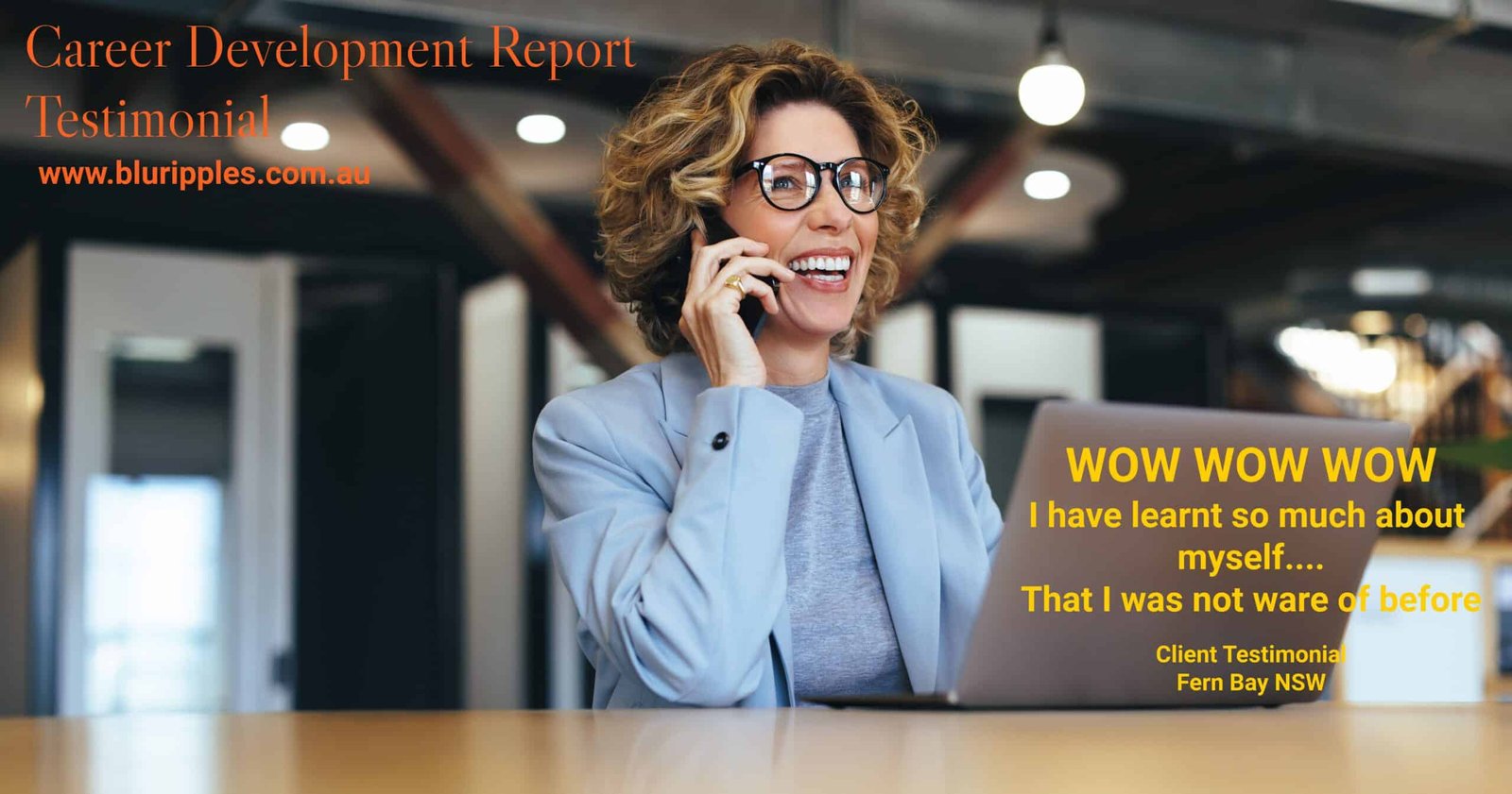 Wow Wow Wow Highly Impressed with the Career Development Report - Blu Ripples NSW Australia - Author Katherine Foster
