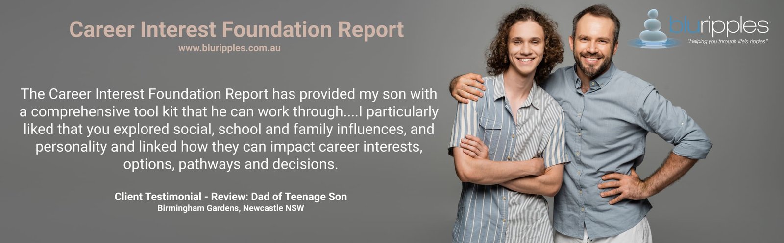 Blu Ripples Career Interest Foundation Report Client Testimonial - Birmingham Gardens, Newcastle NSW, Author Katherine Foster, Blu Ripples Career Reports and Career Plans