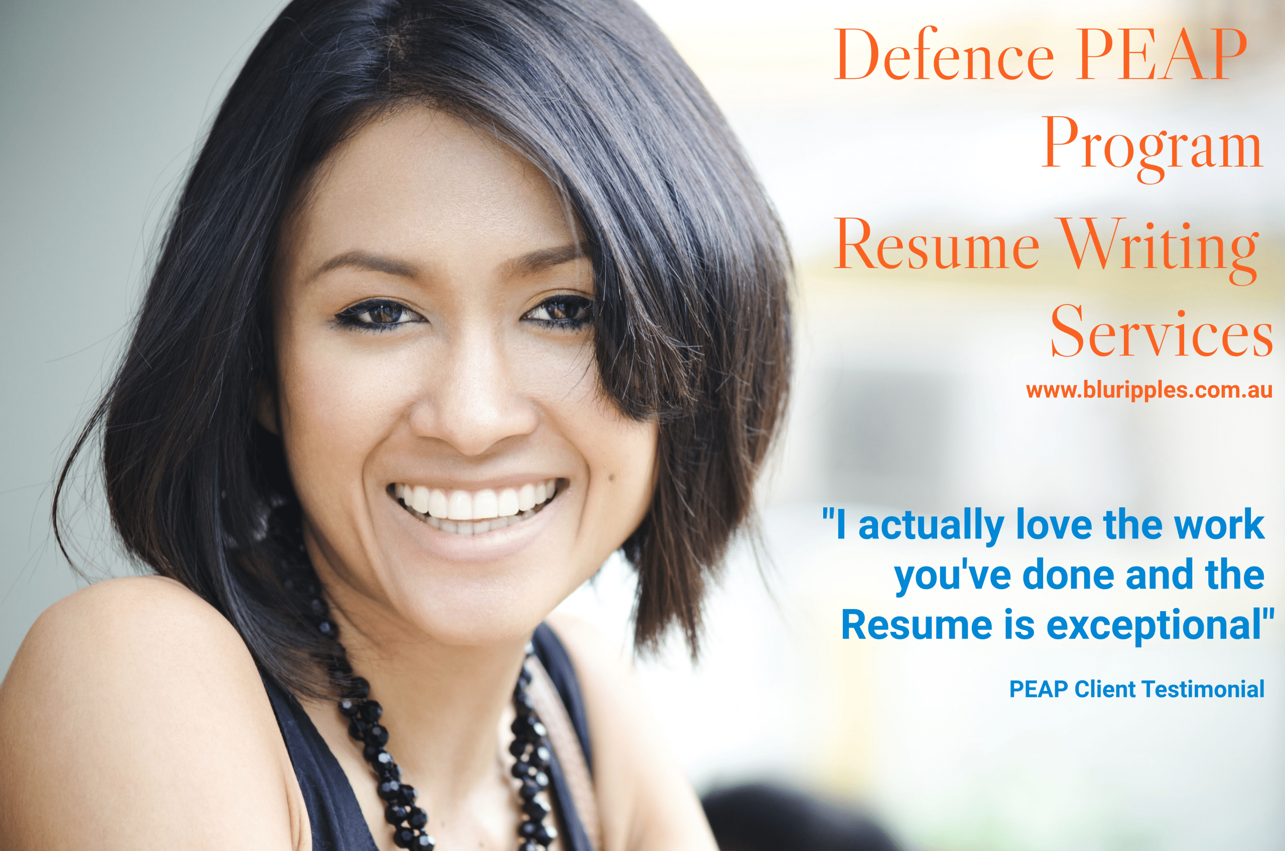 Blu Ripples Defence PEAP Program – Resume Writing Services Fern Bay Port Stephens NSW Blu Ripples PEAP Services Resume Writing Services - Created An Exceptional Resume For Me - Client Testimonial Fern Bay NSW