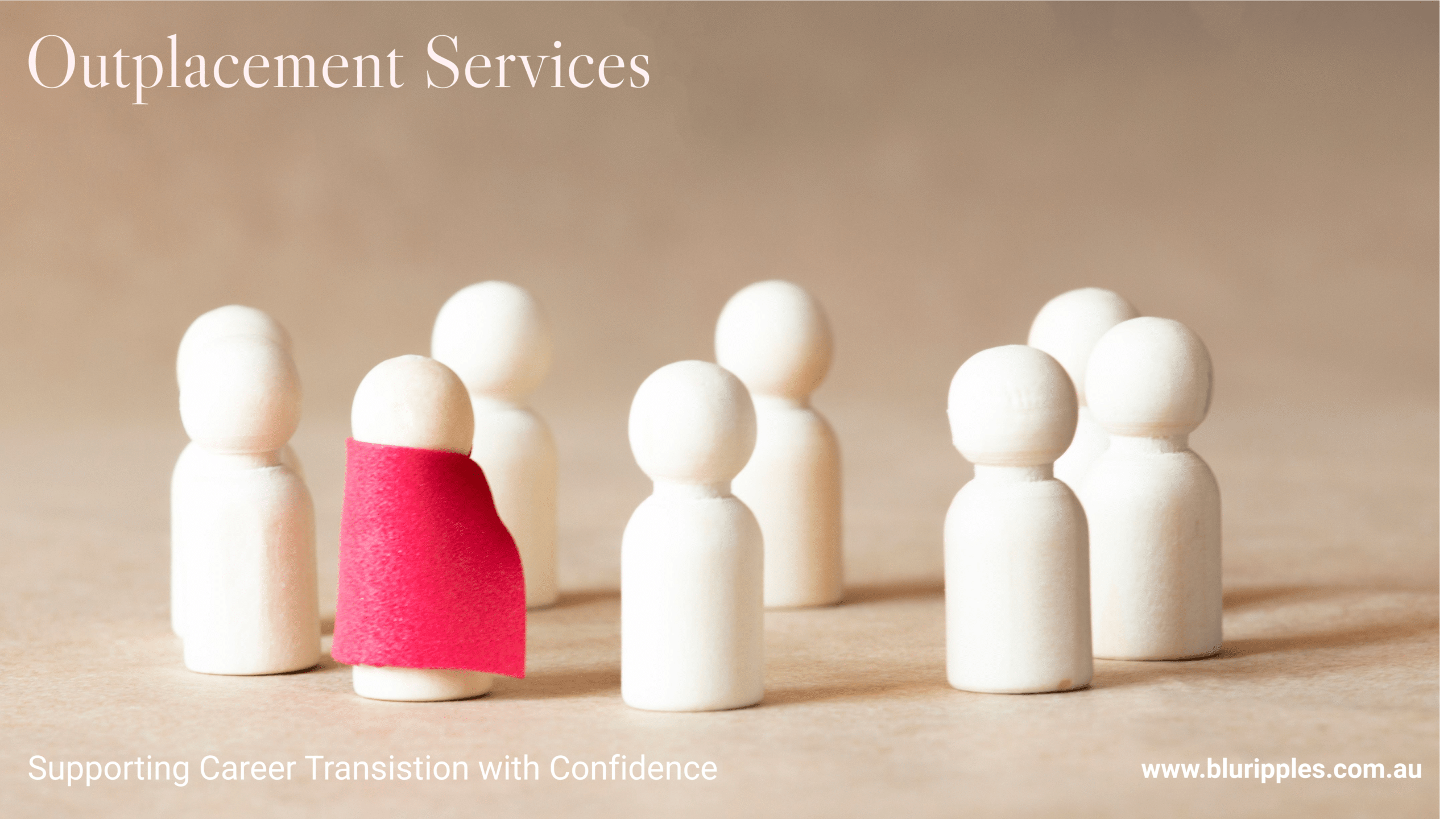 Outplacement Programs and Services - Blu Ripples providing career transition support to employers and exiting employees