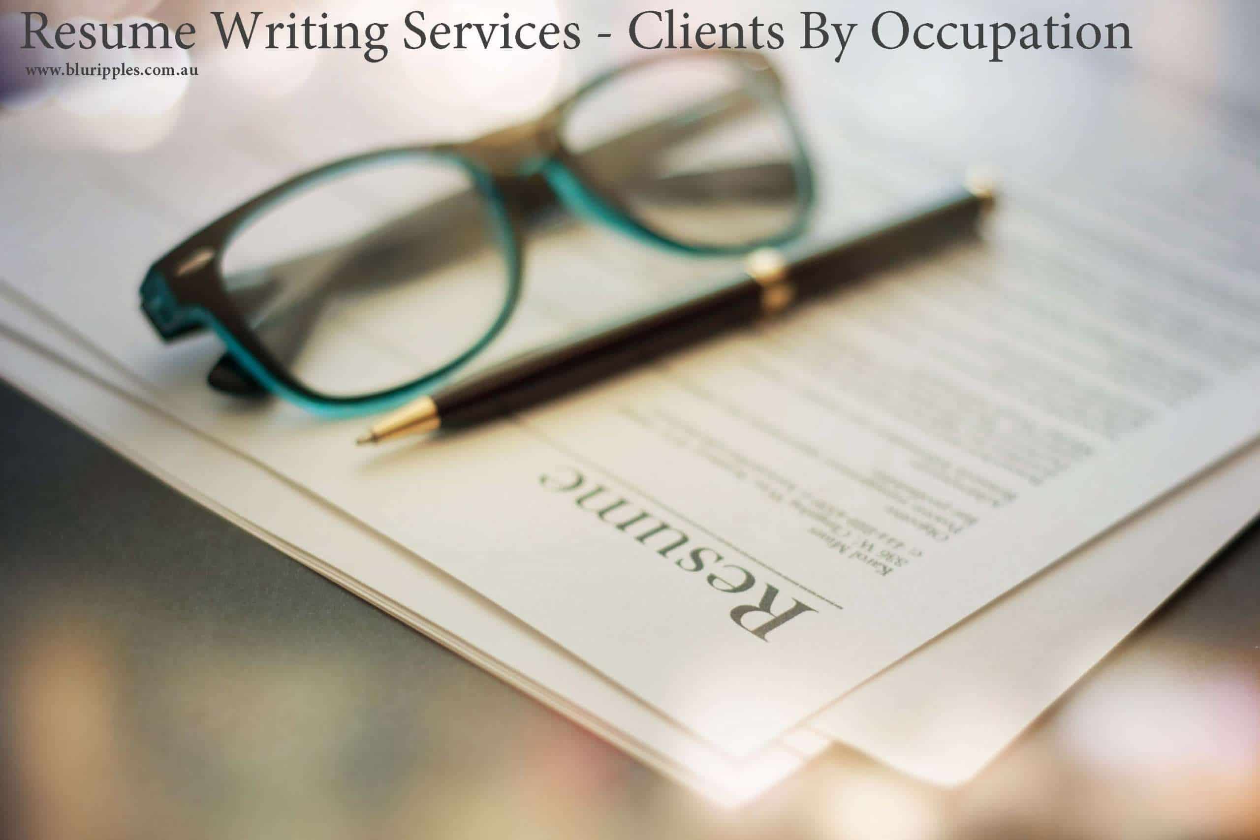 Resume Writing Services - Clients By Occupation