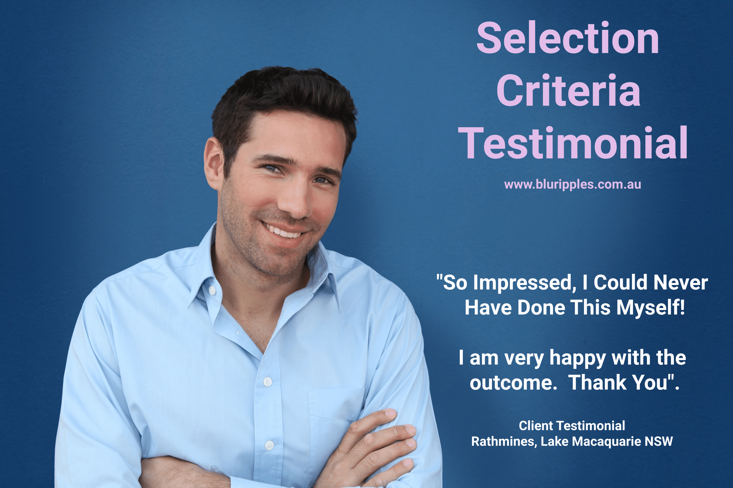 Blu Ripples Selection Criteria Review - Career Consulting Review Rathmines, Lake Macquarie NSW